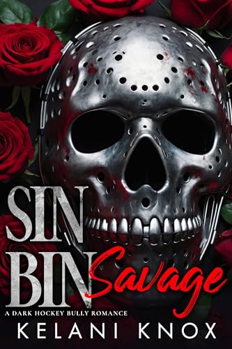 Sin Bin Savage: A Dark Hockey Bully Romance