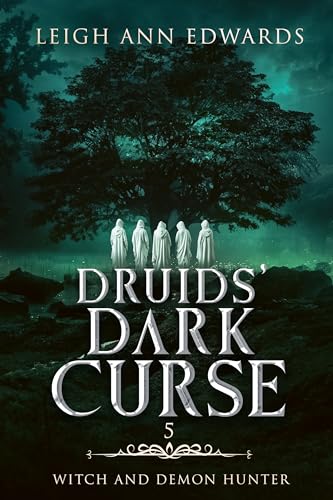Druids’ Dark Curse