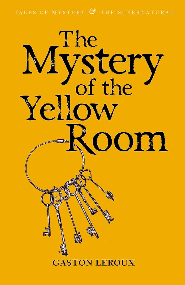 The Mystery of the Yellow Room