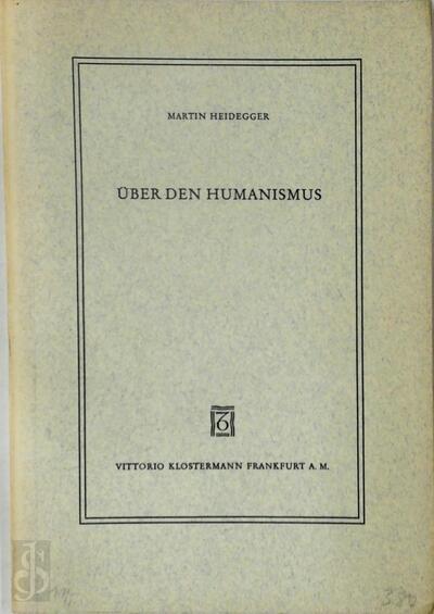 文学・小説 MARTIN HEIDEGGER Letter on Humanism by Martin Heidegger | Goodreads