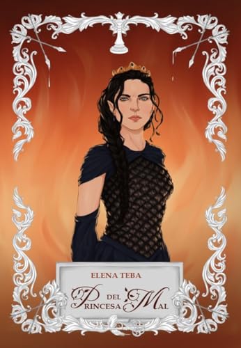 Princesa del Mal: Crónicas de Ildril III