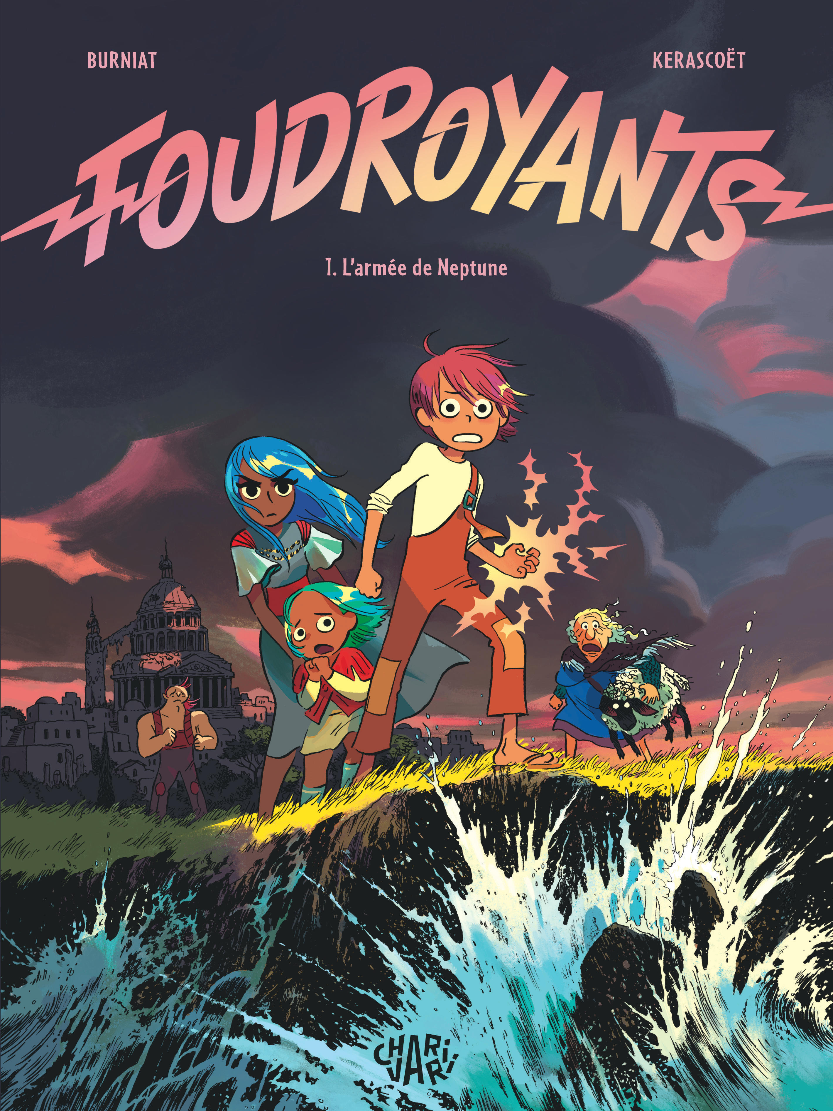 Foudroyants - Tome 1 - L'armée de Neptune