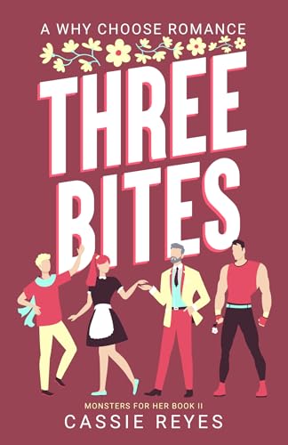Three Bites: Vampire Mafia Why Choose Romance