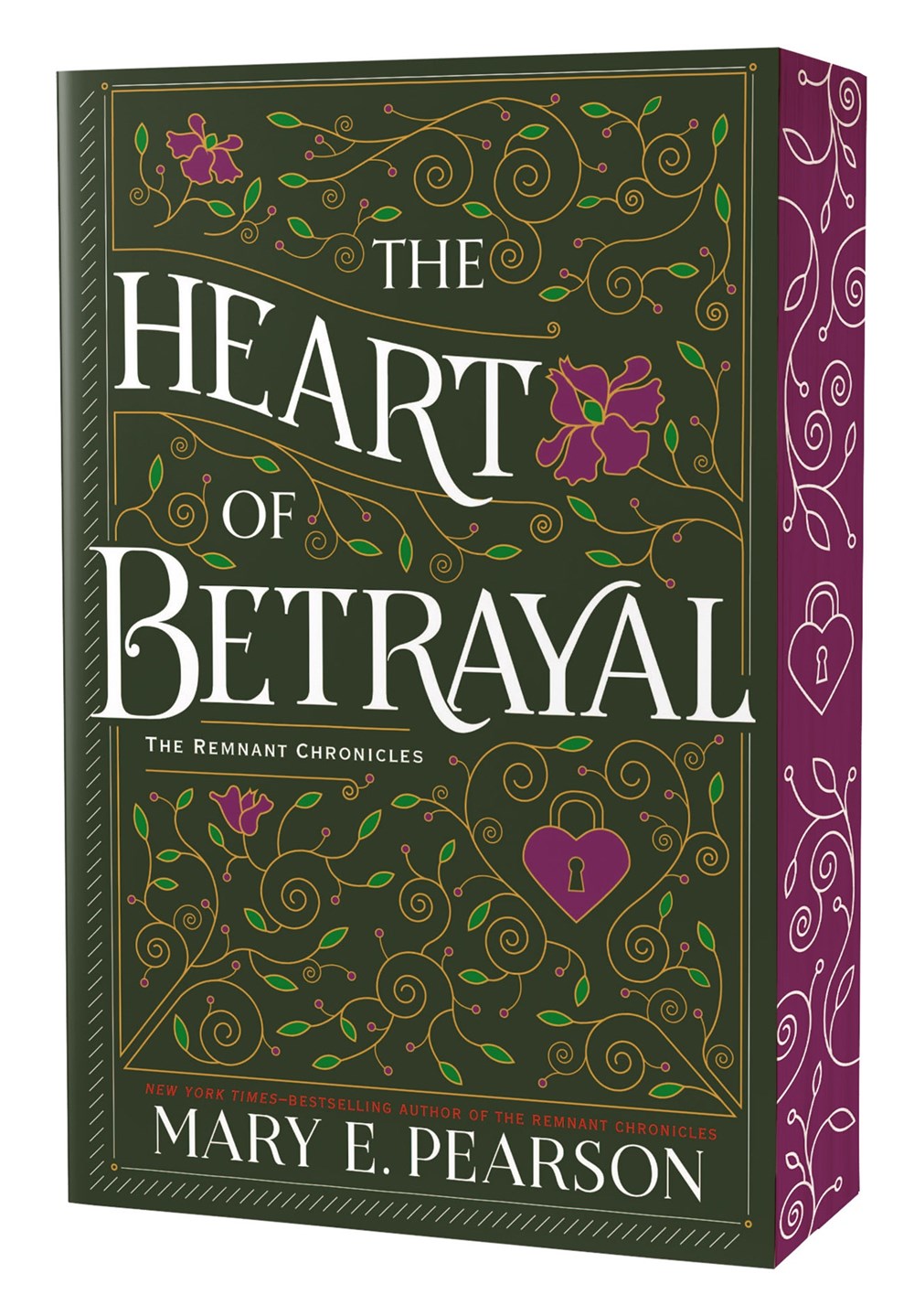 The Heart of Betrayal (The Remnant Chronicles, #2)