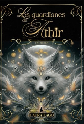 Los guardianes de Athir: Exordio