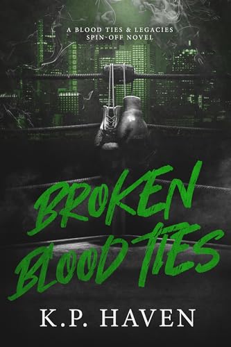 Broken Blood Ties: An Age Gap Single Dad Mafia Romance
