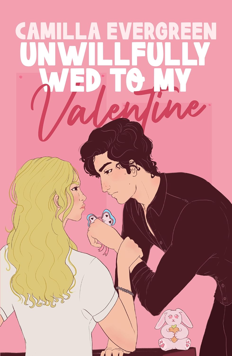 Unwillfully Wed to My Valentine