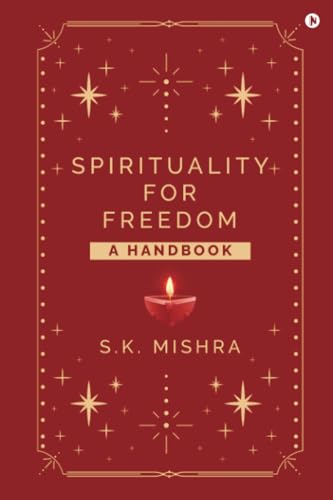 Spirituality - For Freedom: A Handbook