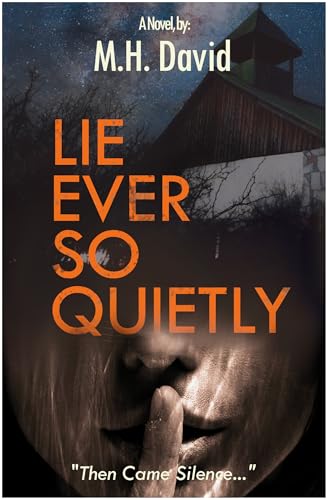 Lie Ever So Quietly