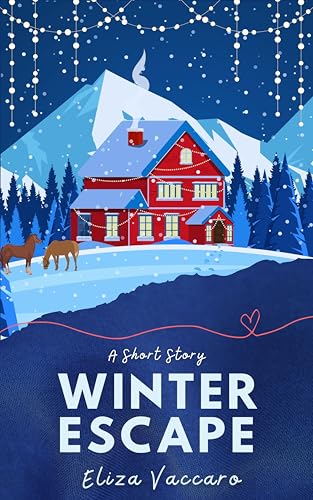 Winter Escape: A Short Story
