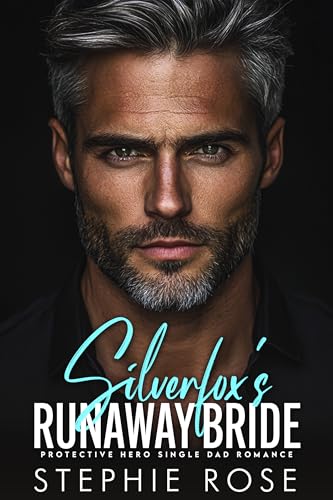 Silverfox's Runaway Bride