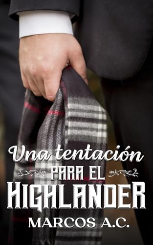 Una tentación para el Highlander
