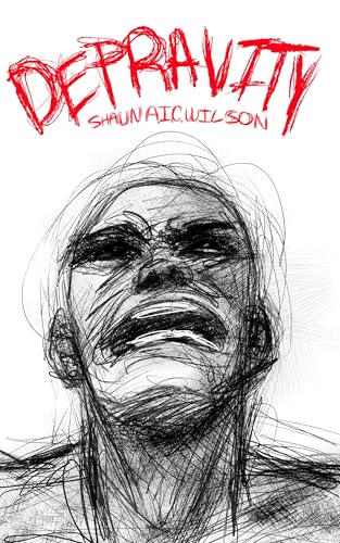 DEPRAVITY