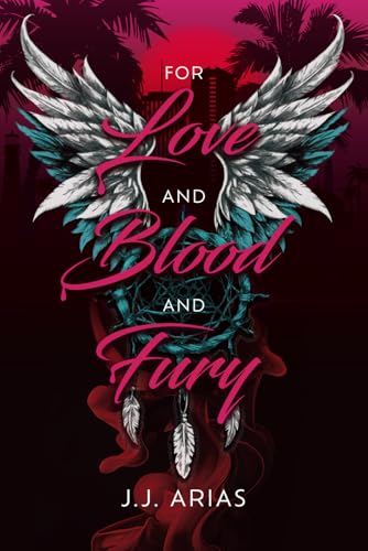 For Love and Blood and Fury: a sapphic paranormal romance (Lilith's Legacy)