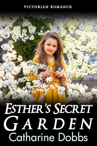 Esther's Secret Garden