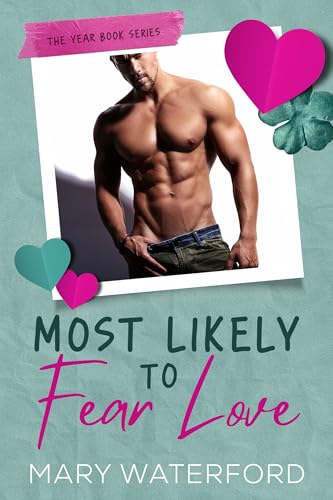 Most Likely to Fear Love