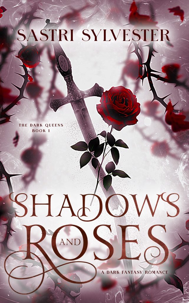 Shadows and Roses