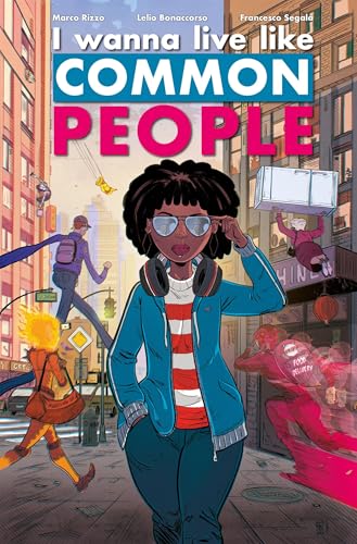 (I Wanna Live Like) Common People