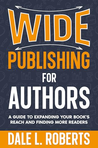 Wide Publishing for Authors: A Guide to Expanding Your Book’s Reach and Finding More Readers
