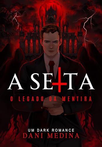 A Seita: O Legado da Mentira