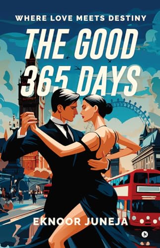 The Good 365 Days : Where Love Meets Destiny
