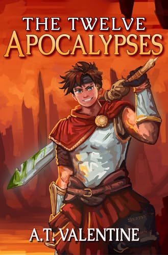 The Twelve Apocalypses Book 1: An Apocalypse Isekai LitRPG