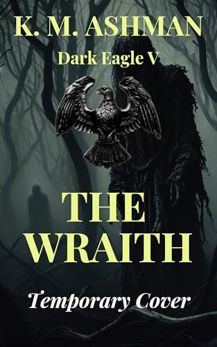 Dark Eagle V: The Wraith