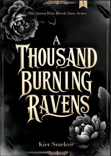 A Thousand Burning Ravens