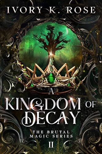 A Kingdom of Decay