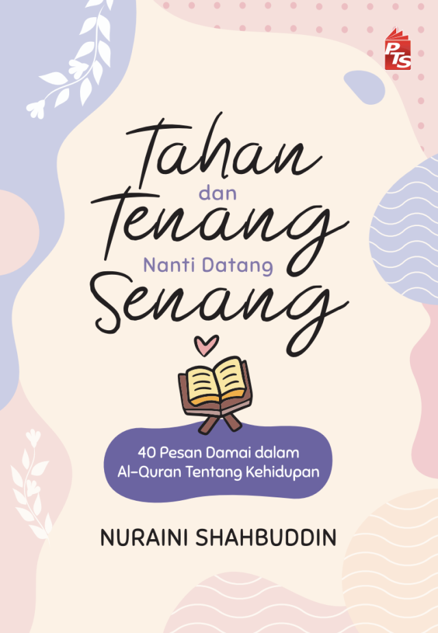 Tahan dan Tenang Akan Datang Senang