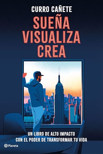 Sueña, visualiza, crea: Un libro de alto impacto con el poder de transformar tu vida (No Ficción)