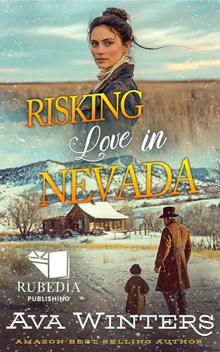 Risking Love in Nevada: A Western Historical Romance Book