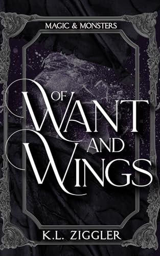 Of Want and Wings