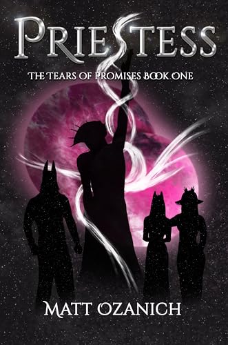 Priestess: The Tears of Promises Book One