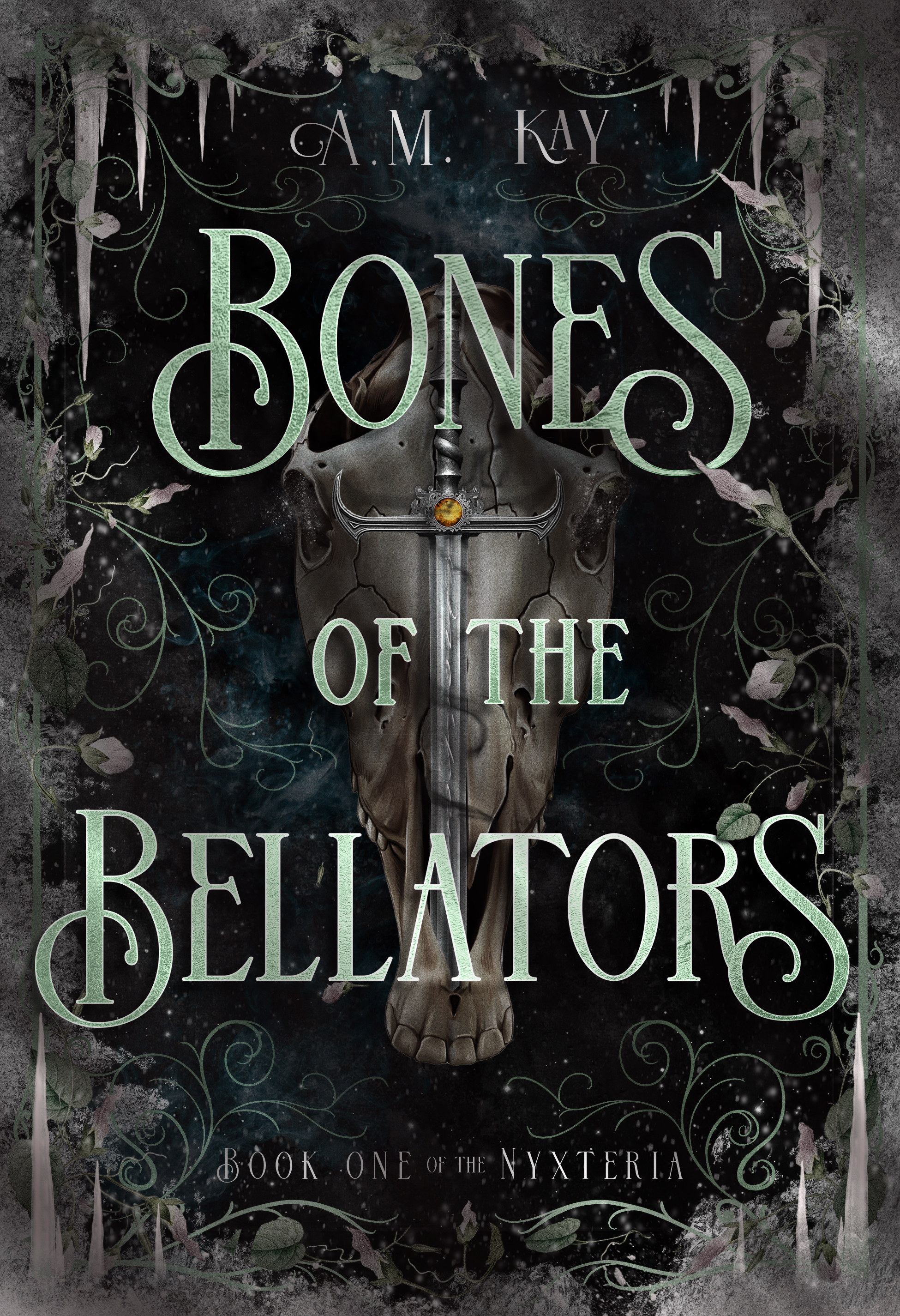 Bones of the Bellators: Book One of the Nyxteria