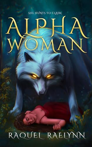 Alpha Woman: Steamy Sapphic Werewolf Romance