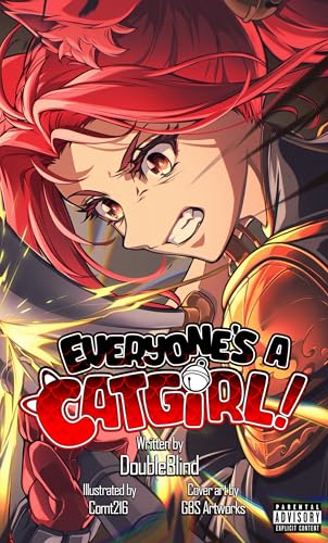 Everyone's a Catgirl!: Volume Five - A LitRPG Isekai Adventure