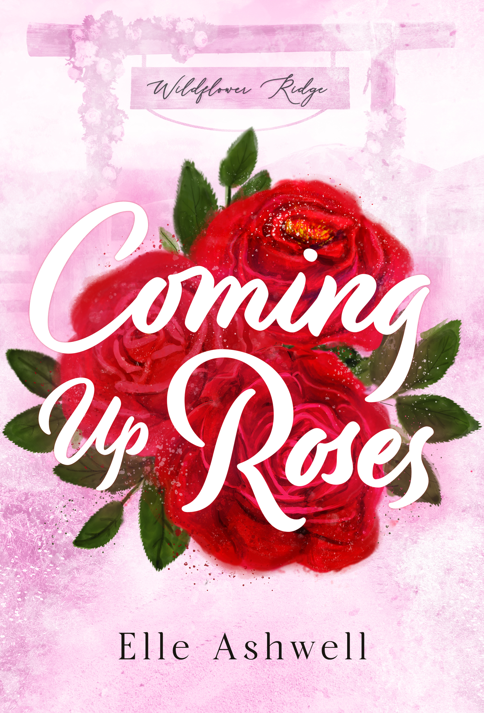 Coming Up Roses