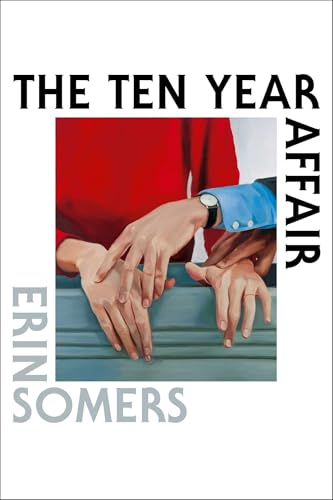 The Ten Year Affair: A Novel