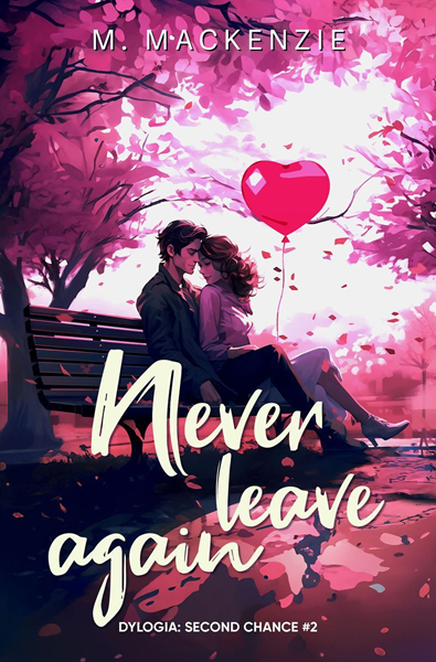 Never leave again