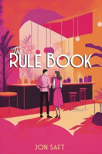 The Rule Book by Jon Saft | Goodreads