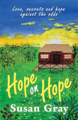 Hope on Hope: a heartwarming, uplifting family drama of wartime romance, secrets and hope against the odds.