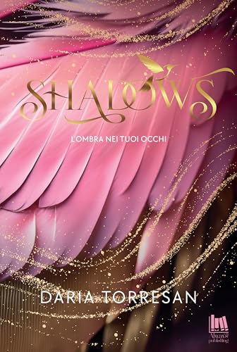 Shadows. L'ombra nei tuoi occhi (Always Romance)