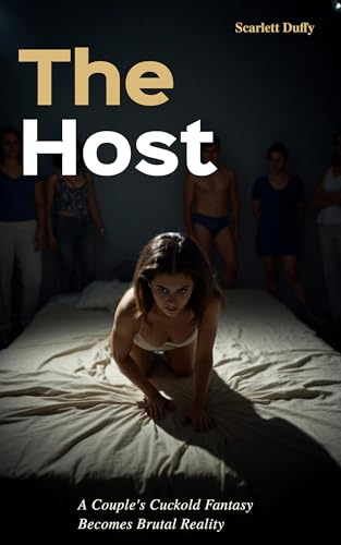 The Host: A Couple's Cuckold Fantasy Becomes Brutal Reality