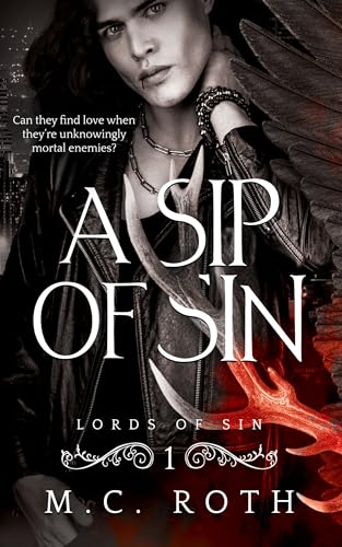 A Sip of Sin: Lords of Sin Book One by M.C. Roth | Goodreads