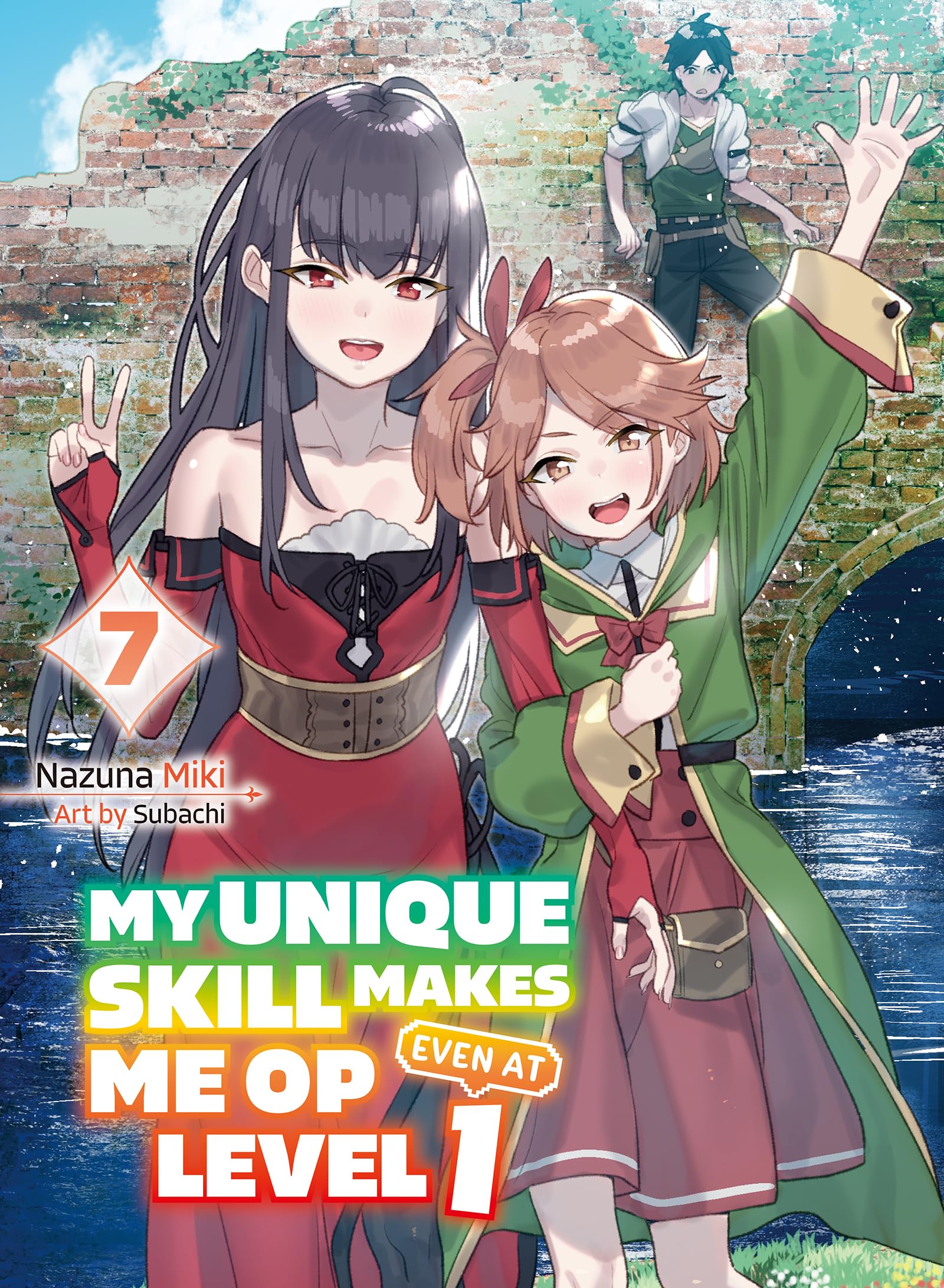 My Unique Skill Makes Me OP Even at Level 1 vol 7 (light novel) 7
