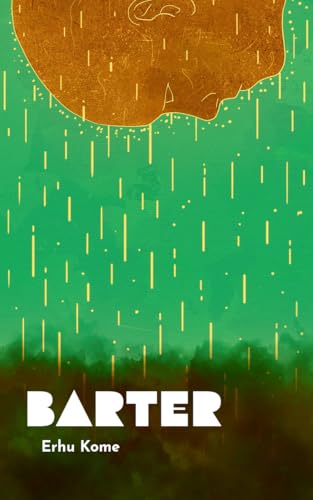 Barter: A post apocalyptic supernatural thriller
