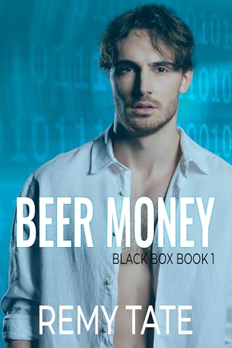 Beer Money: A Dark Obsessive M/M Romance
