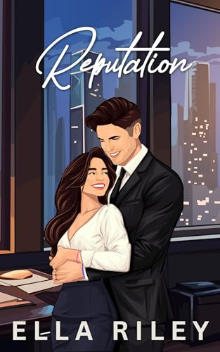Reputation: A Friends to Lovers, Workplace Romance