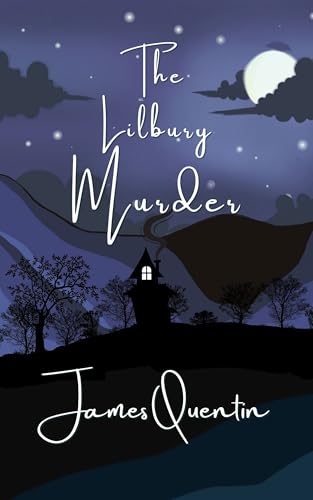 The Lilbury Murder